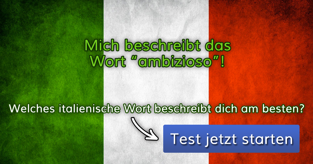 31++ Schoene kurze italienische sprueche , ᐅ Welches italienische Wort beschreibt dich am besten?