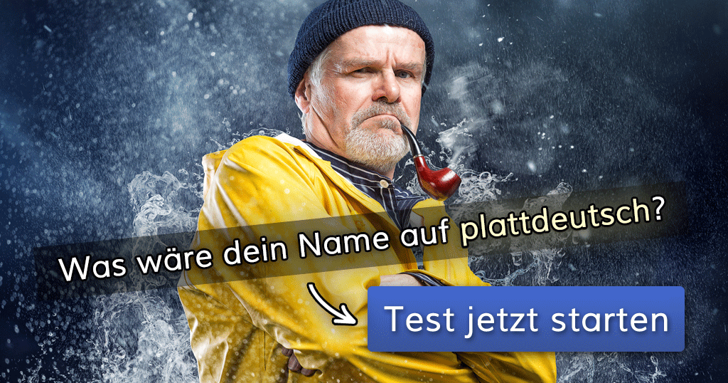 31++ Sprueche plattdeutsch , ᐅ Was wäre dein Name auf plattdeutsch?