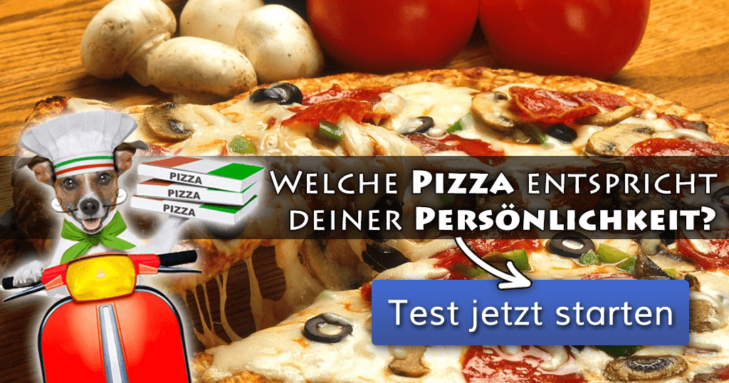 ᐅ Welche Pizza Entspricht Deiner Personlichkeit