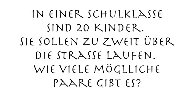 Wie viele mögliche Kombinationen gibt es?