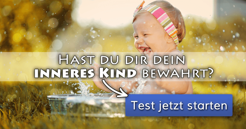 ᐅ Hast du dir dein inneres Kind bewahrt?