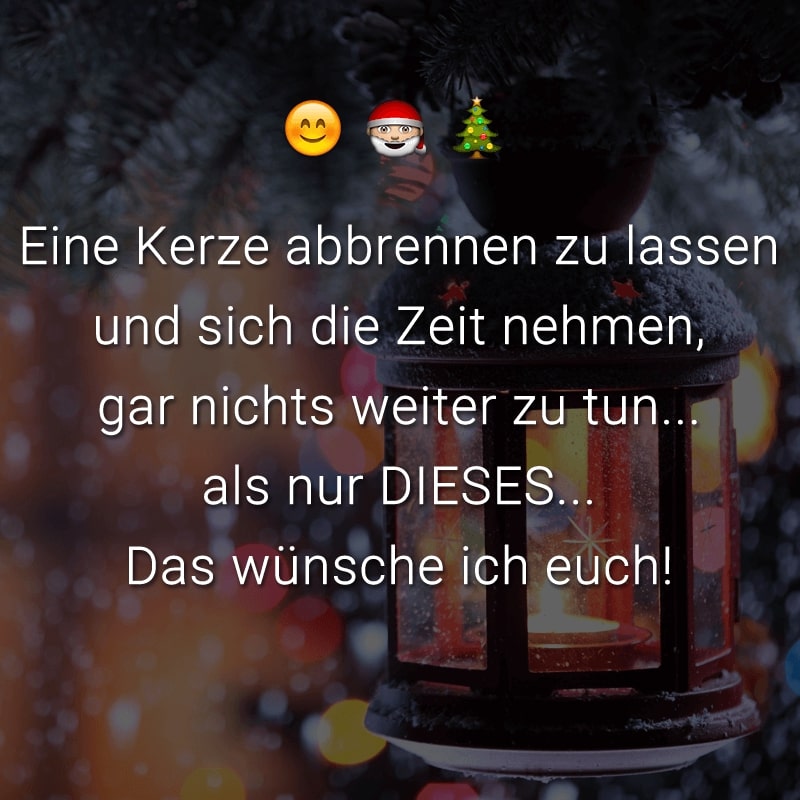 Eine Kerze abbrennen zu lassen und sich die Zeit nehmen, gar nichts weiter zu tun...als nur DIESES...Das wünsche ich euch!