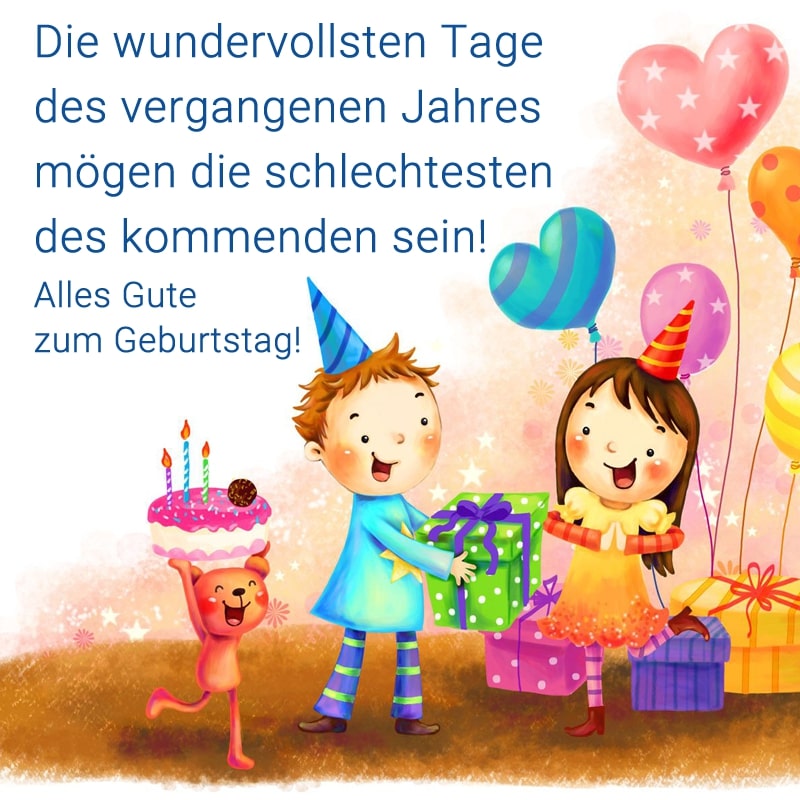 Die wundervollsten Tage des vergangenen Jahres mögen die schlechtesten des kommenden sein! Alles Gute zum Geburtstag!